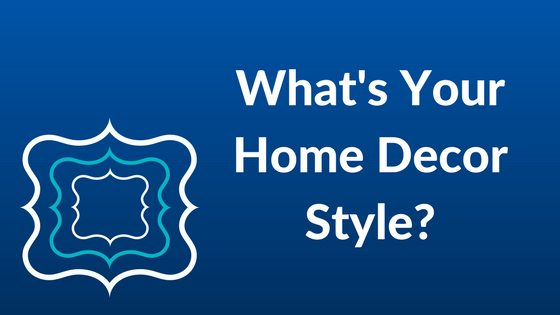 What's Your Home Decor Style | Covenant Homes