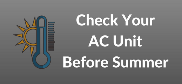 Check Your AC Unit Before Summer | Covenant Homes