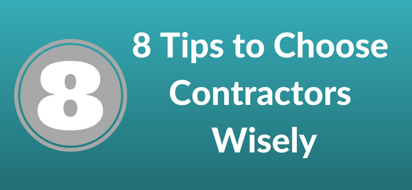 8 Tips to Choose Contractors for Home Renovations
